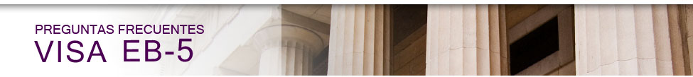 Preguntas Frecuentes sobre Visas EB-5